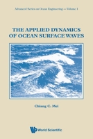 Applied Dynamics of Ocean Surface Waves (Advanced Series on Ocean Engineering, V. 1) 9971507897 Book Cover
