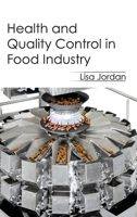 Health and Quality Control in Food Industry 1632394170 Book Cover