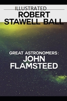 Great Astronomers: John Flamsteed B09DFQ2FYV Book Cover