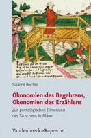 Okonomien Des Begehrens, Okonomien Des Erzahlens: Zur Poetologischen Dimension Des Tauschens in Maren 3525367120 Book Cover