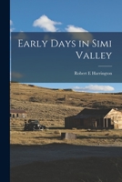 Early days in Simi Valley 1015027121 Book Cover