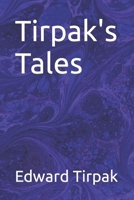 Tirpak's Tales B0C91XMCMV Book Cover