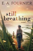 Still Breathing 1947392301 Book Cover
