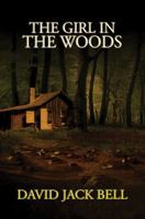 The Girl In The Woods 1929653107 Book Cover