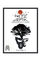 Poetic Depth: Chronicles of a Hueman 1728341272 Book Cover