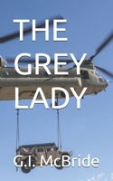 THE GREY LADY (Dean Monroe) B0GZB9YSJY Book Cover