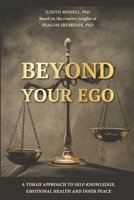 Reaching Beyond Your Ego: A Torah Approach to Self Knowledge,emotional Health & Inner Peace B0992H972D Book Cover