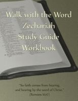 Walk with the Word Zechariah Study Guide Workbook 198642135X Book Cover