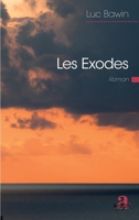 Les exodes: Roman (Littératures) (French Edition) 2806102979 Book Cover