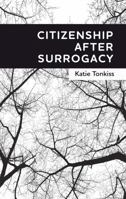 Citizenship after surrogacy 152618351X Book Cover
