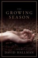 The Growing Season 0978953932 Book Cover