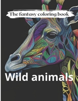 wild animals coloring book: relaxing coloring book B0C2SY666Q Book Cover