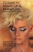 Cosmetic Make-up and Manicure 0582416310 Book Cover