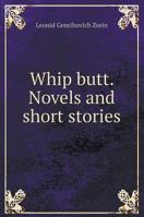 Scourge butt. Novels and Stories 5519592705 Book Cover