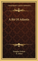 A Bit of Atlantis 1417952431 Book Cover