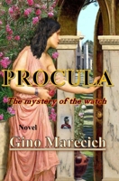Procula: The mystery of the watch (TRILOGY - IANUA SEGMENTATA - The Gate of the Gods) B0FK4X9MY6 Book Cover