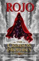 ROJO: The Crimson Prophecy B0H8KXZDH9 Book Cover