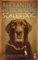 Scales Dog: New and Selected Poems (Salt Modern Poets) 1844715418 Book Cover