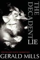 The Decadent Lie 1533536228 Book Cover