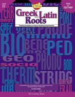 Greek and Latin Roots, Gr. 4-8 0881603813 Book Cover