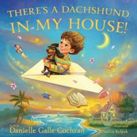There's a Dachshund in My House! B0G3CX9BYD Book Cover