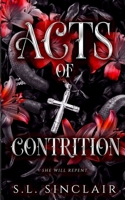 Acts of Contrition: A Dark Captive Romance B0F7VMVD3J Book Cover