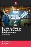 Estudo de Caso de Eficácia Global do Equipamento (Portuguese Edition) 6205470683 Book Cover