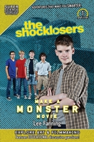 The Shocklosers Make a Monster Movie 1949561208 Book Cover