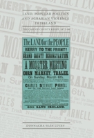 Land, Popular Politics and Agrarian Violence in Ireland: The Case of County Kerry,1872-86 1906359660 Book Cover