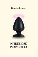 Infidelidad indiscreta B0BS8LLDHV Book Cover