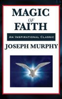 Magic of Faith 1722500611 Book Cover