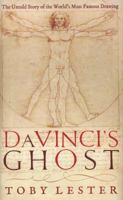 Da Vinci's Ghost: The Untold Story of the World's Most Famous Drawing 1439189242 Book Cover