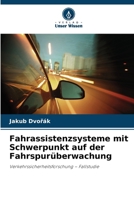 Fahrassistenzsysteme mit Schwerpunkt auf der Fahrspurüberwachung (German Edition) 6630028171 Book Cover