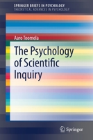 The Psychology of Scientific Inquiry 3030314480 Book Cover