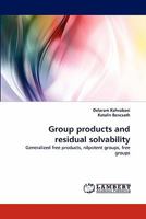 Group products and residual solvability 3843368465 Book Cover