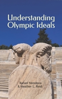 Understanding Olympic Ideals 1942495811 Book Cover