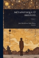 MÃ(c)taphysique D' Aristote (French Edition) 1023722577 Book Cover