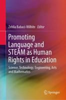 Promoting Language and STEAM as Human Rights in Education: Science, Technology, Engineering, Arts and Mathematics 981132879X Book Cover