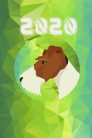 2020: Fox Terrier Daily Planner Diary 1712670352 Book Cover