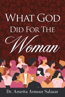 What God Did For The Woman B0FK7VQV8T Book Cover