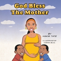 God Bless the Mother 0692881719 Book Cover