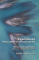 Equ�vocos / Misconceptions. Early 21st Century Cuban Poets. Bilingual Anthology B09M552P6W Book Cover