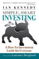 Simple, Smart Investing 0615869068 Book Cover