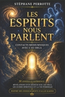 les esprits nous parlent B088BH5HZF Book Cover