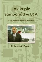 Jak Kupic Samochod w USA 0557707528 Book Cover