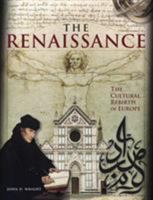 The Renaissance: The Cultural Rebirth of Europe 1782749047 Book Cover
