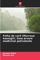 Folha de caril (Murraya koenigii): Uma árvore medicinal polivalente (Portuguese Edition) 620665687X Book Cover