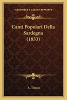 Canti Popolari Della Sardegna (1833) 1141233096 Book Cover