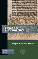 Crusades and Violence 164189475X Book Cover