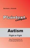 Autism - Flight or Fight: New Perspectives on Challenging Behaviors 375041792X Book Cover